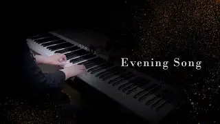 Matteo Myderwyk - Evening Song Piano Cover by Qingyuan