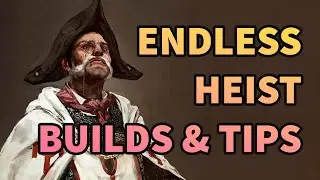 Endless Heist Event - Build Choices and Tips for All Players