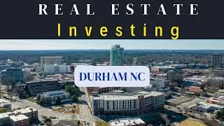 Real estate investing in Durham NC