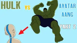 Hulk vs Avatar Aang animation. Epic fight. part 2