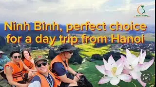 ✨ Only 1 day, but a lifetime of memories in Ninh Binh!