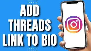 How To Add Threads In Instagram Bio In iPhone (2023)