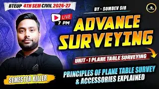 ADVANCE SURVEYING | L-1 | UNIT - 1 | CIVIL ENGG. 4TH SEM 2026 - 27 | #upbtepolytechnic