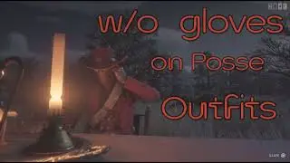 RDO - Outfits Merge Tutorial w/o gloves on Posse Outfits