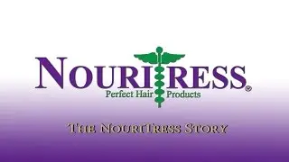 The NouriTress Story - The Story behind the Brand (est. 1998)