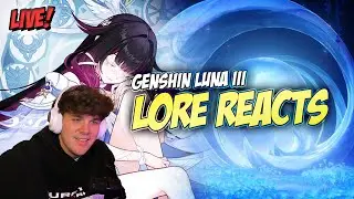 GENSHIN LUNA III LORE REACT SUNDAY 🔴 Genshin Impact 6.2