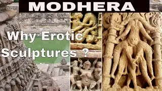 EP 4 -  Erotic sculpture in ancient temples, Modhera, Gujarat  #modherasuntemple, #eroticsculptures
