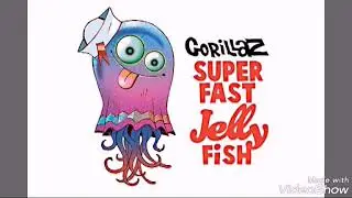Gorillaz-Superfast Jellyfish