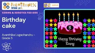 Birthday cake game with strach | By- Avanthika Grade 5 | Robotronix Stem Lab