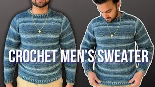 Easy Crochet Men&rsquo;s Sweater Tutorial | Medium | Winter | Pullover