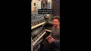 The One Synth I'll NEVER Sell