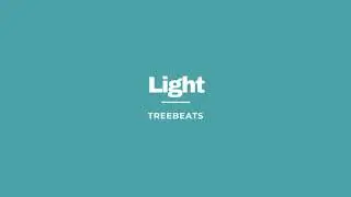 Light - TREEBEATS