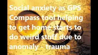 Social anxiety as GPS haywire due to Bermuda anomaly