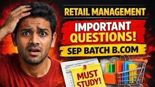 Retail Management Important Questions | B.Com SEP Batch | Exam Guaranteed