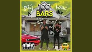 100 Bars (feat. BigX)