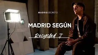 Madrid según Recycled J | Madrid Secreto
