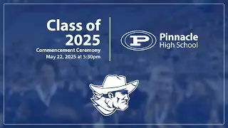 Pinnacle High School 2025 Graduation - Grand Canyon University