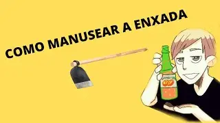 Tutorial de Como Capinar