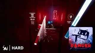 Beat Saber Extras | Danger [Hard]