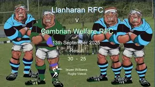 Lanharan R.F.C. v Cambrian Welfare R.F.C. 13th September 2025