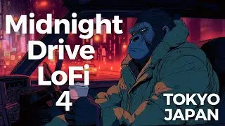 Midnight Drive LoFi &mdash; Mellow Driving Music, Vol. 4 (Full Album) | Night Drive, Deep Focus