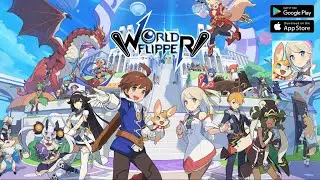 World Flipper - Android Gameplay 2021