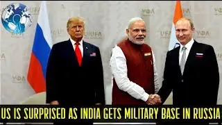 US is Surprised as India gets Military Base in Russia and around the World G20