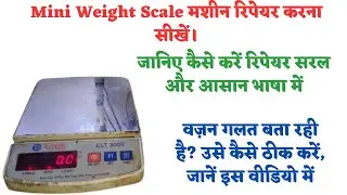 EAGLE Company ki weight scale Machine repair Karna seekhe | Weight Galat bata rhi h #weightscale