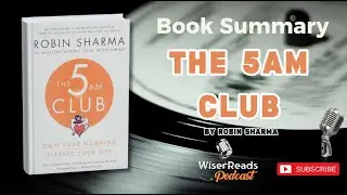 The 5AM Club Summary (Audiobook) | Own Your Morning, Transform Your Life