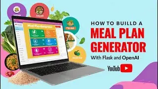 How to Build a Meal Plan Generator with Flask and OpenAI