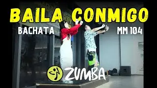 #zumba BAILA CONMIGO - Mega Mix 104 Bachata Zumba | ZIN Luffy | #zumbafitness #danceworkout