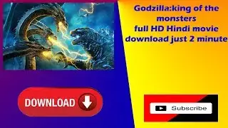 Godzilla king of the monsters full hd hindi dubbed movie download just 2 minutes