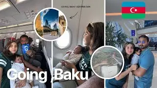 We are Going Baku Azerbaijan🇦🇿🤩 | First Family Trip| airplane mai Isabella ne  Bht tang kiya✈️ ☹️