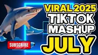 Tiktok Mashup July 7 2025 Philippines Party Music Viral Dance Trending Tralalero Tralala