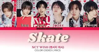 NCT WISH (엔시티 위시) 'Skate' (Color Coded Lyrics Han, Rom, Eng 가사)