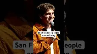 San Francisco people are confusing #comedy #standupcomedy #shorts