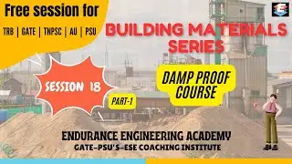 #23. Building Material Session 18(Part 1) | Civil Free Course | TRB, GATE, TNPSC AE