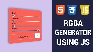 How to Create RGBA Generator using JavaScript