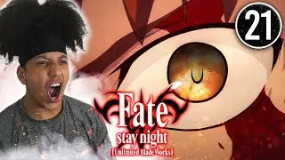Fate/Stay Night: Unlimited Blade Works Episode 21 REACTION & REVIEW 
