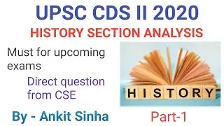 UPSC PYQs || CDS II 2020 || History Section Analysis || Part-1 ||  #facetsofupsc
