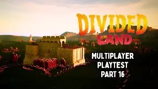 This was quite the final horde night... | Divided Land Playtest - Multiplayer Gameplay Part 16
