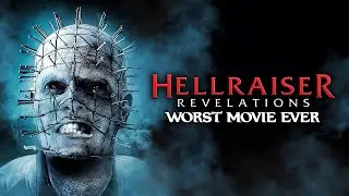 Hellraiser: Revelations - The Most Inexcusable Horror Film Ever Made