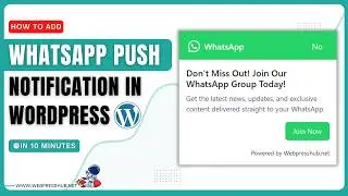 Add WhatsApp Push Notification in WordPress | How To Add Whatsapp Button On Wordpress Website