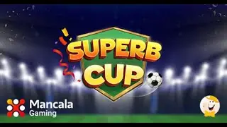 Superb Cup (Mancala Gaming) ⚽ Slot Review & Demo