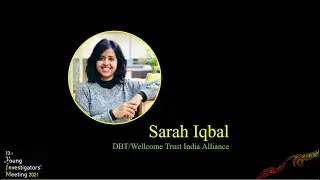 YIM 2021 | Special Talk by Sarah Iqbal, DBT/ Wellcome Trust India Alliance