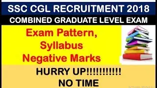 Exam Pattern,Syllabus,Negative marks||SSC CGL Official Recruitment 2018 full details||