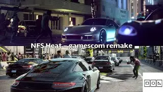 NFS Heat - Gamescom Demo Remake