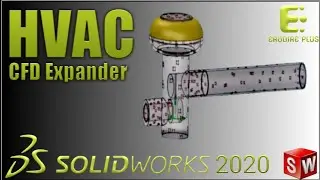 Master CFD Flow Simulation of HVAC Expander with SolidWorks 2020 for Mechanical Engineers