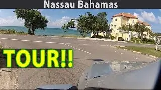 Nassau Bahamas Virtual Tour: Drive around the ENTIRE island! Part 1
