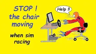 How to stop the chair movement when you are sim racing